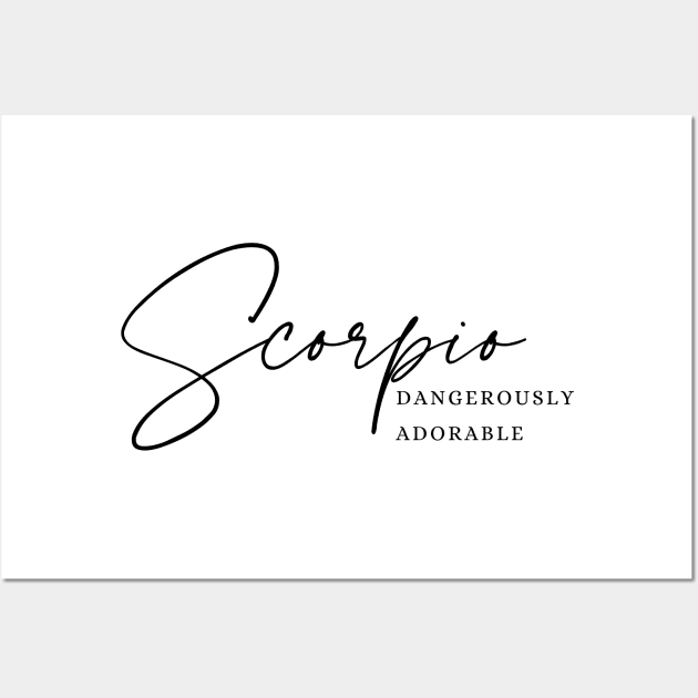 Scorpio - Dangerously Adorable Wall Art by JT Digital